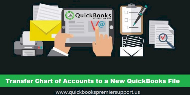 How to Export Chart of Accounts to a New QuickBooks File?